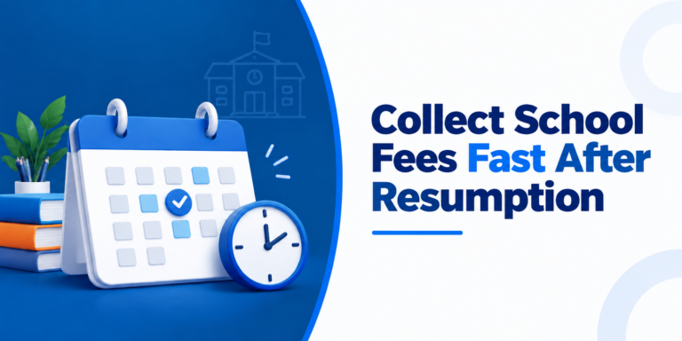 collect school fees quickly after resumption